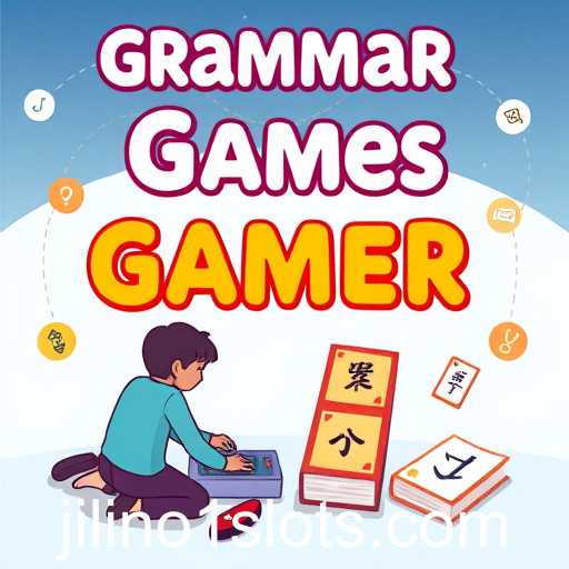 Exploring the Fascinating World of Grammar Games